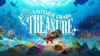Another Crab's Treasure Gameplay  This Soulslike Game is Worth Trying and Playing