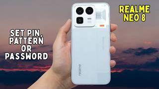 How to Set PIN, Pattern or Password on Realme Neo 8 | Lock Screen Security Settings (2026 Guide)