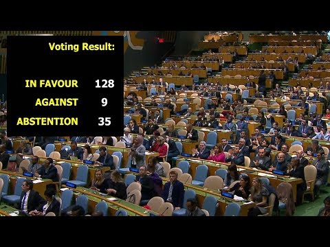 128 UN Member States Call For USA To Withdraw Jerusalem Move