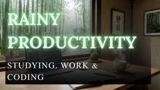 Rainy Bamboo Forest 🌿 Programming Music for Long Coding Sessions & Flow