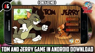 Tom and Jerry Game in Android Download || Only 7 Mb |