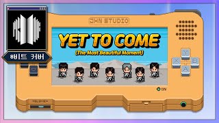 Bts 방탄소년단 ‘Yet To Come’ / [8Bit Cover]