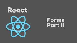 ReactJS Tutorial - 20 - Forms Part 2