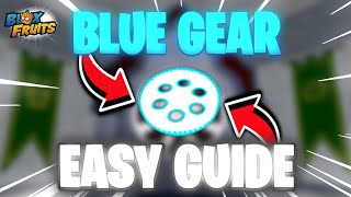 Blue Gear All Spawn Locations in Blox Fruits | Blue Gear All 9 Locations + Trick
