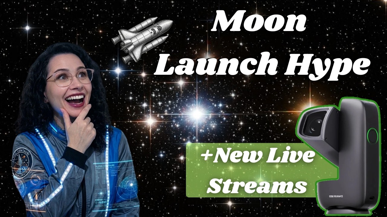 🚀 Artemis II + Get Ready for NEW SMART TELESCOPE Live Streams 🔭 ✨ Space Food Taste Test 🍩