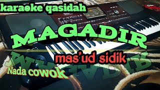 KARAOKE QASIDAH MAGADIR NADA COWOK KORG PA700 ORIENTAL//AZIZA MUSIK