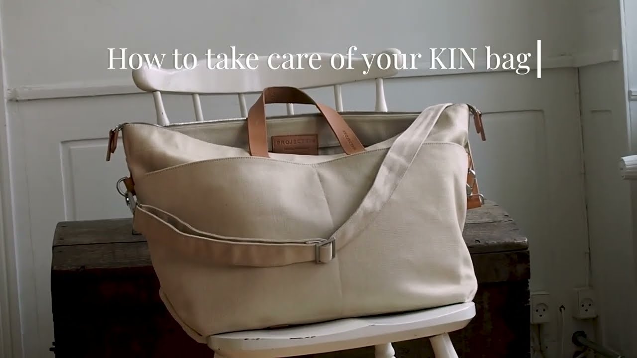 How to take care of your KIN bag - YouTube