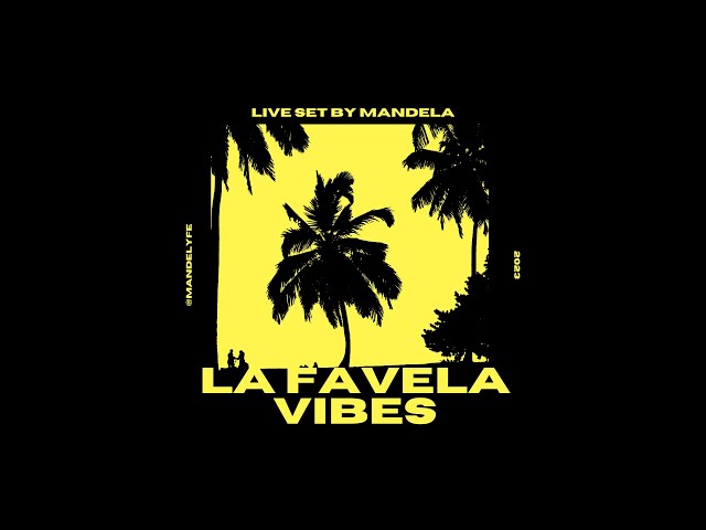 LA FAVELA VIBES | DJ SET class=