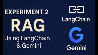 Ex 2 – Retrieval Augmented Generation (RAG) using LangChain & Gemini | Prompt Engineering Lab