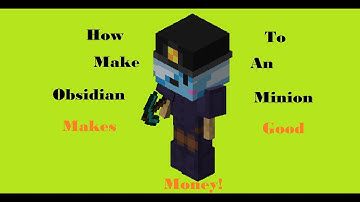 How To Make A obsidian Minion in Hypixel Skyblock #skyblock