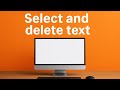 How to select and delete a text. #Sida loo doorto loona daleedo qoraal #delete #text #select #how