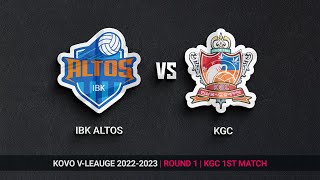 [Relay/Re-Live] KOVO V-League 2022-2023 | Round 1 | IBK Altos vs KGC Korean Ginseng Corp