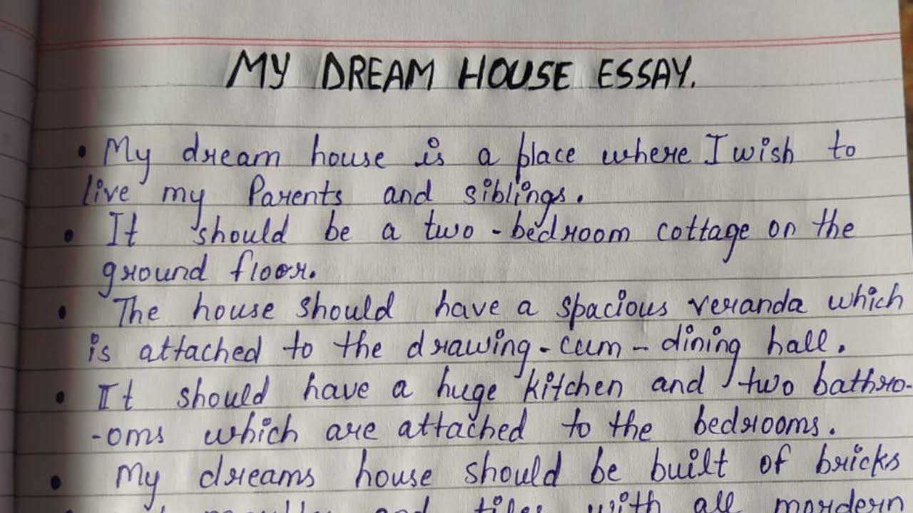 my dream house essay writing