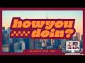 How You Doin'? | INCRadio New York