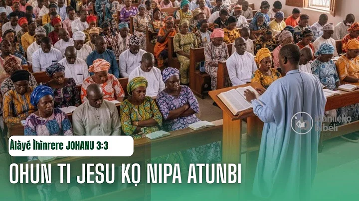Ohun Ti Jesu Kọ Nipa Atunbi