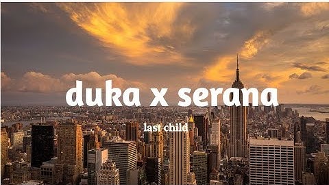 last child-duka(official lyric video