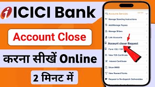 How To Close icici Bank Account Online | ICICI Bank Account Close Online 2025 Full Process