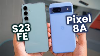 Google Pixel 8a vs Galaxy S23 FE ¿Cuál Comprar?