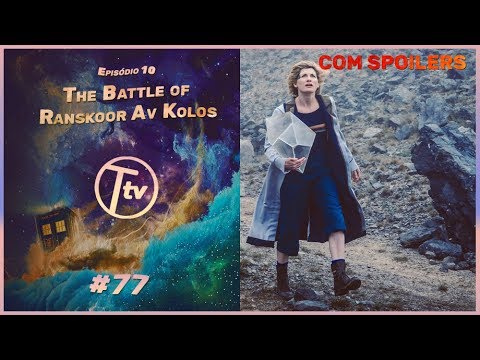 TrenzaloreTV #77: Review | The Battle of Ranskoor Av Kolos | Doctor Who