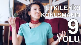 ETKİLEYİCİ KONUŞMANIN 9 YOLU | Test Edildi, Onaylandı!