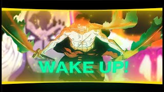 Zoro Vs King - Wake Up Amvedit