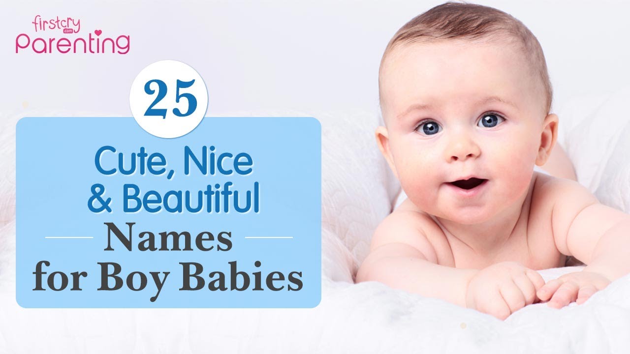 ⁣25 Cute, Nice and Beautiful Baby Boy Names with Meanings