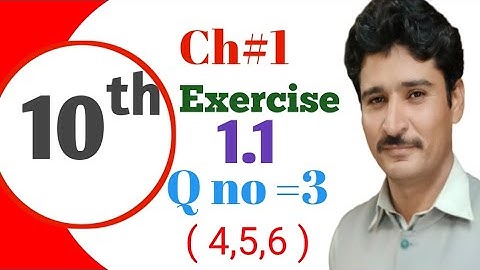 Ch# 1 Exercise 1.1 - Class 10 Math - Q no 3  juzz no (4,5,6 )| Math with M Siraj