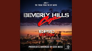 Axel F (From "Beverly Hills Cop") (Epic Version)