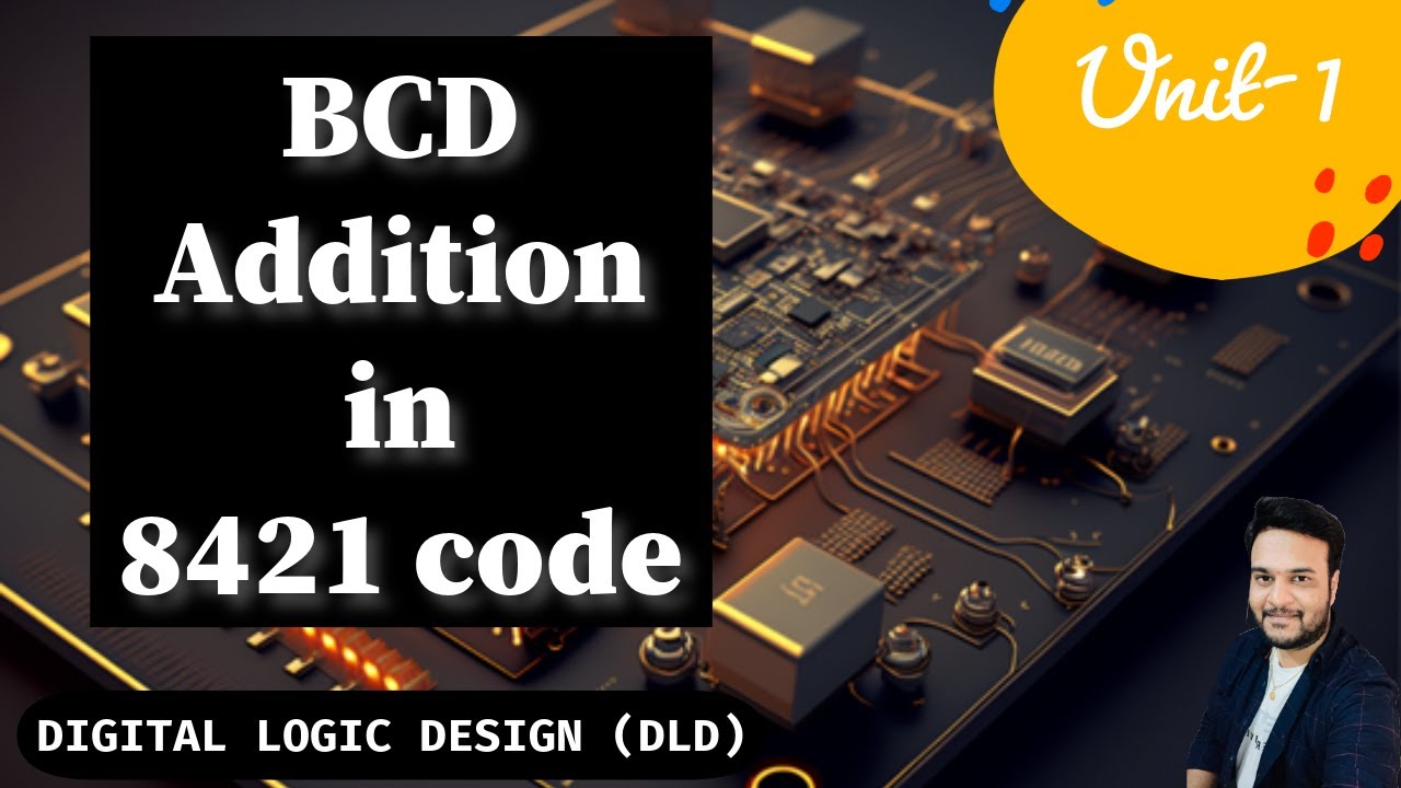 BCD Addition || BCD addition in 8421 code || Digital Logic Design || Digital electronics
