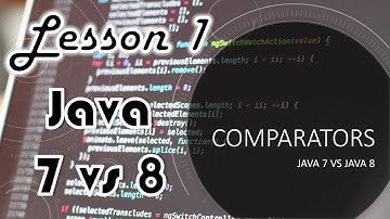 Comparators - Java 7 vs Java 8 | JDTechTips