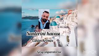 Cihan kronos santorini 2021 Resimi