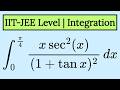 ∫ x·sec²x / (1+tanx)² dx from 0 to π/4 | IBP + King's Property + tan Integral | Full Solution