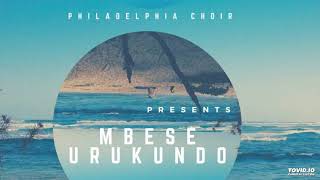 TUBIDY BLUE MBESE URUKUNDO RWAWE philadelipia choir AEBR Muhanga