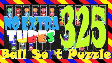 Ball Sort Puzzle Level 325 🎯No Extra Tubes😂Game Walkthrough😘