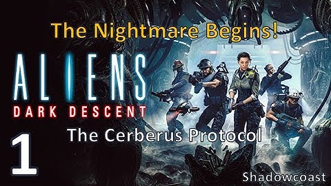 [Aliens DD 1] The Nightmare Begins - Aliens Dark Descent Hard Campaign!