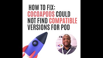 How to fix CocoaPods could not find compatible versions for pod