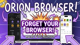 Delete your browser! Orion 1.0 has been released for macOS & iOS & iPadOS