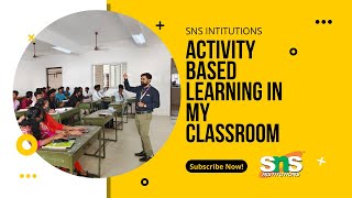 Activity Based Learning in my class room | SNS Institutions