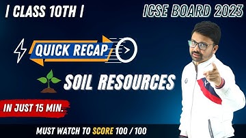 Soil Resources | One Shot Recap | Class 10 | ICSE Geography | Tips and Tricks | KSK Geography