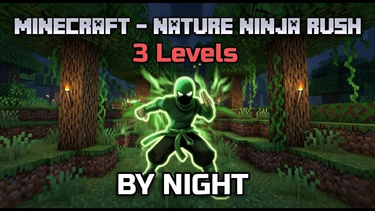 Minecraft Nature ninja rush BY NIGHT 3 levels / Immersive Interactive / Running obstacle course
