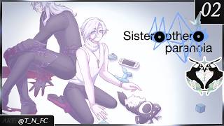 Will Our Sister Save Us - Sister Other Paranoia [Part 2 / ALL ENDINGS]
