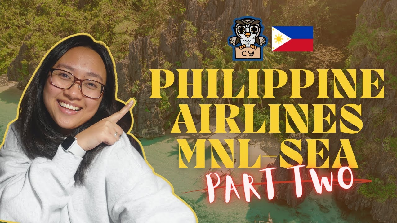Philippine Airlines Flight from Manila to Seattle: Experience, Review, Process (English)
