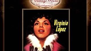 Video thumbnail of "Virginia Lopez -- Cariñito Azucarado (VintageMusic.es)"