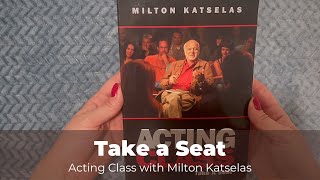 In Hand Review of Acting Class: Take a Seat by Milton Katselas