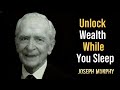 Listen to This Every Night — The Secret Money Prayer That Unlocks Abundance—Joseph Murphy