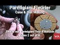 PARMIGIANI Fleurier. Case &amp; Dial Making. Tour d&#39;Horizon! Video 2 out of 4.