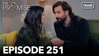 The Promise Episode 251 (Hindi Dubbed)