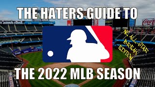 The Haters Guide to the 2022 MLB Season: NL All-Star Break Edition