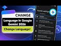 How to Change Language in Google Gemini 2026 | Full Guide