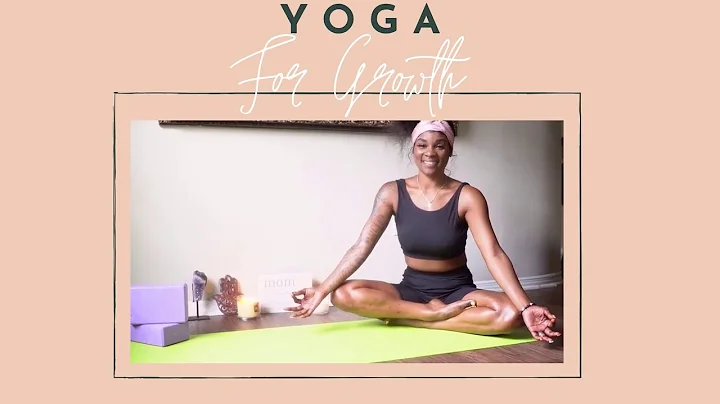 Yoga For Growth With DAisha Fells